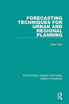 portada Forecasting Techniques for Urban and Regional Planning (Routledge Library Editions: Urban Planning) (en Inglés)