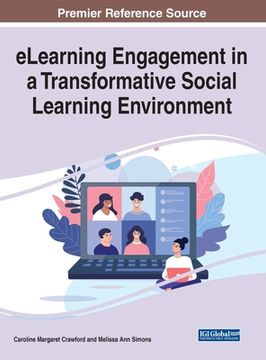 portada Elearning Engagement in a Transformative Social Learning Environment (Advances in Educational Technologies and Instructional Design) 