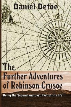 portada The Farther Adventures of Robinson Crusoe (in English)