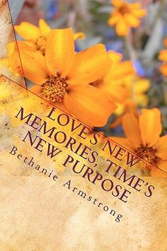 portada love's new memories, times new purpose (in English)