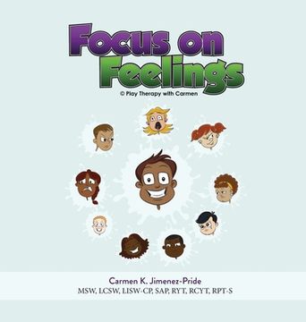 portada Focus on Feelings: Learning about my Feelings (en Inglés)
