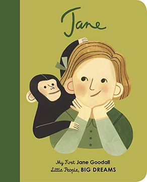 portada Jane Goodall: My First Jane Goodall (Little People, big Dreams) 