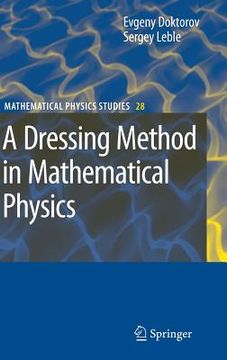 portada A Dressing Method in Mathematical Physics (en Inglés)