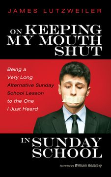 portada On Keeping My Mouth Shut in Sunday School (en Inglés)