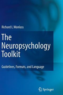 portada The Neuropsychology Toolkit: Guidelines, Formats, and Language