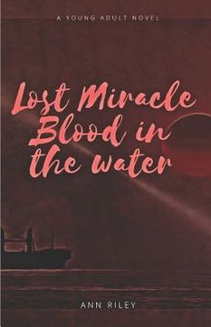 portada Lost Miracle Blood in the Water (en Inglés)