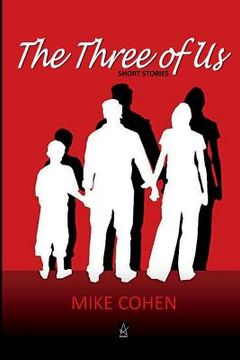 portada The Three of Us: Short Stories (in English)