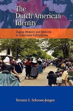portada the dutch american identity: staging memory and ethnicity in community celebrations (in English)