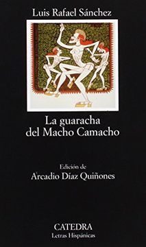 portada La Guaracha del Macho Camacho: 497 (Letras Hispánicas) (in Spanish)