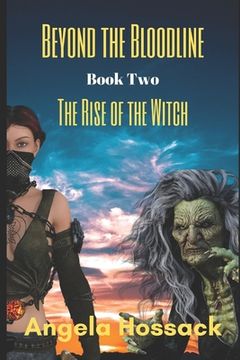 portada Beyond the Bloodline: The Rise of the Witch (en Inglés)