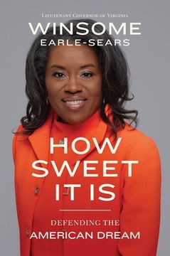 portada How Sweet it is: Defending the American Dream (in English)