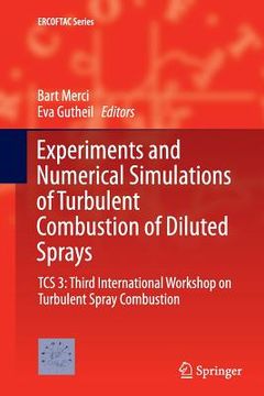 portada Experiments and Numerical Simulations of Turbulent Combustion of Diluted Sprays: Tcs 3: Third International Workshop on Turbulent Spray Combustion