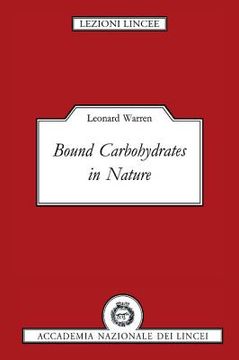 portada Bound Carbohydrates in Nature Hardback (Lezioni Lincee) (en Inglés)