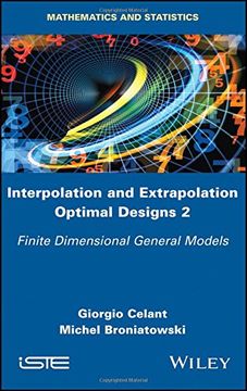 portada Interpolation and Extrapolation Optimal Designs 2: Finite Dimensional General Models