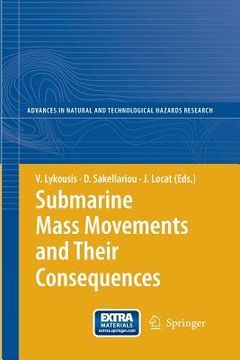 portada Submarine Mass Movements and Their Consequences: 3rd International Symposium (en Inglés)