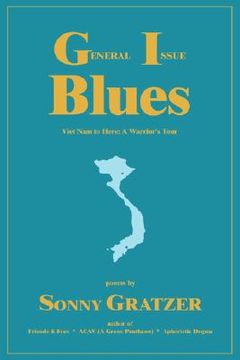 portada general issue blues: viet nam to here: a warrior's tour