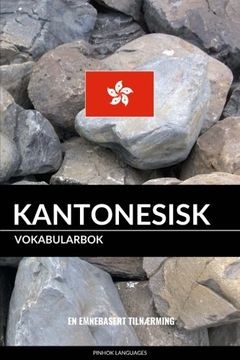portada Kantonesisk Vokabularbok: En Emnebasert Tilnærming (Norwegian Edition)