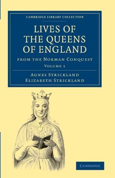 portada Lives of the Queens of England From the Norman Conquest 8 Volume Paperback Set: Lives of the Queens of England From the Norman Conquest - Volume 1. - British and Irish History, General) (en Inglés)