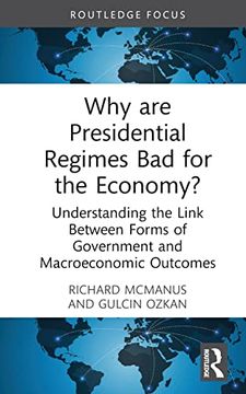 portada Why are Presidential Regimes bad for the Economy? (Routledge Frontiers of Political Economy) (en Inglés)