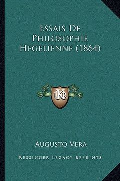 portada Essais De Philosophie Hegelienne (1864) (en Francés)
