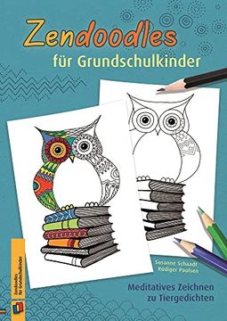 portada Zendoodles für Grundschulkinder: Meditatives Zeichnen zu Tiergedichten (en Alemán)