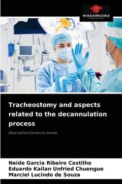 portada Tracheostomy and aspects related to the decannulation process (en Inglés)