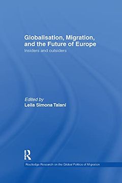 portada Globalisation, Migration, and the Future of Europe: Insiders and Outsiders (en Inglés)