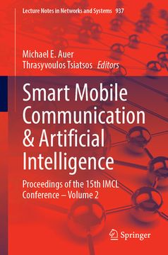 portada Smart Mobile Communication & Artificial Intelligence: Proceedings of the 15th IMCL Conference - Volume 2 (en Inglés)