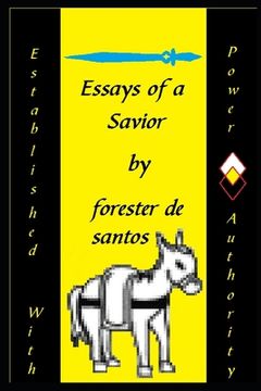 portada Essays of a Savior (in English)