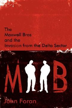 portada maxwell bros and the invasion from the delta sector