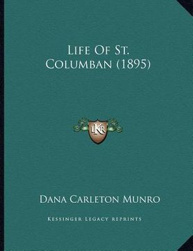 portada life of st. columban (1895) (in English)