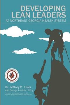 portada Developing Lean Leaders at Northeast Georgia Health System (en Inglés)