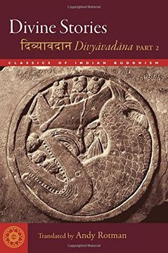 portada Divine Stories: Divyavadana, Part 2 (Classics of Indian Buddhism)