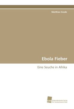portada Ebola Fieber: Eine Seuche in Afrika