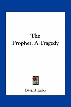 portada the prophet: a tragedy (en Inglés)