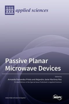 portada Passive Planar Microwave Devices (en Inglés)