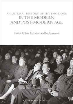 portada A Cultural History of the Emotions in the Modern and Post-Modern Age