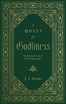 portada A Quest for Godliness: The Puritan Vision of the Christian Life (in English)