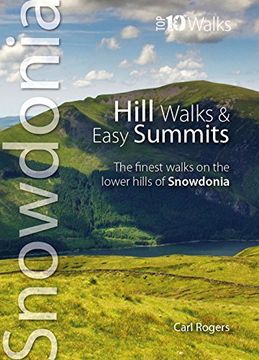portada Hill Walks & Easy Summits (Snowdonia: Top 10 Walks)