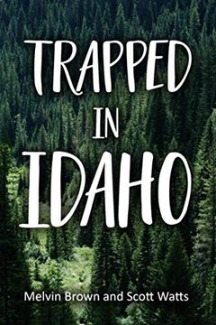 portada Trapped in Idaho: Trap 
