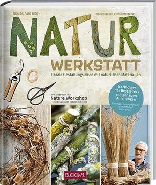 portada Neues aus der Naturwerkstatt: Florale Gestaltungsideen mit Natürlichen Werkstoffen