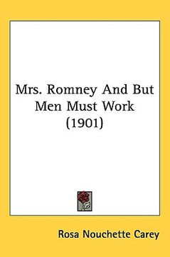 portada mrs. romney and but men must work (1901) (en Inglés)