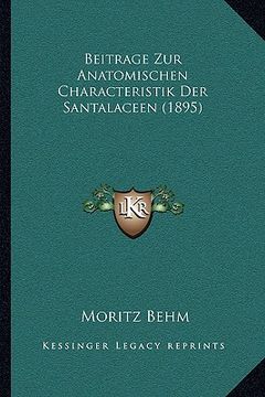 portada Beitrage Zur Anatomischen Characteristik Der Santalaceen (1895) (in German)