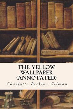 portada THE YELLOW WALLPAPER (annotated)