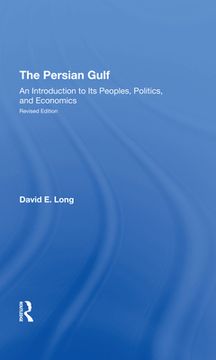 portada The Persian Gulf: An Introduction to its Peoples, Politics, and Economics (en Inglés)
