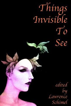 portada Things Invisible to See