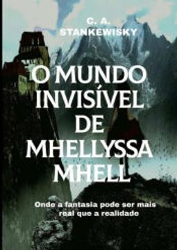 portada O Mundo Invisível de Mhellyssa Mhell (en Portugués)
