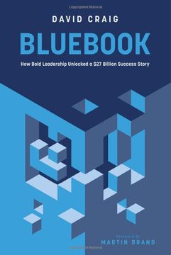portada Bluebook: How Bold Leadership Unlocked a $27 Billion Success Story