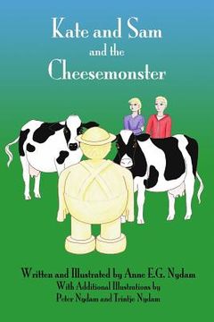 portada Kate and Sam and the Cheesemonster (en Inglés)