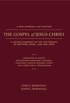 portada A new Approach to Studying the Gospel of Jesus Christ: A Unified Harmony of the Testimonies of Matthew, Mark, Luke, and John (in English)